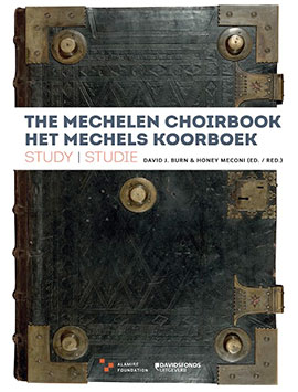 Book cover: The Mechelen Choirbook: Study...