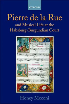 Book cover: Pierre de la Rue and Musical Life...